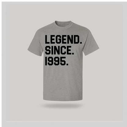30th Birthday T-shirt - Legend Since - birthdaytees.co